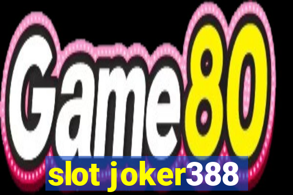 slot joker388