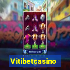 Vitibetcasino