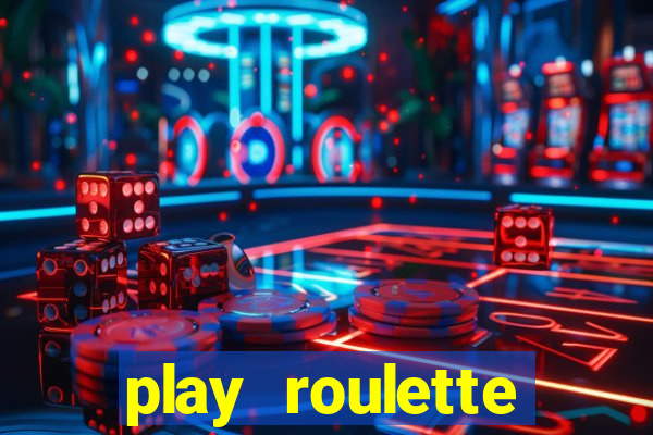 play roulette casino online