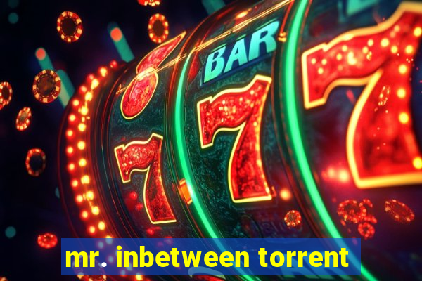 mr. inbetween torrent