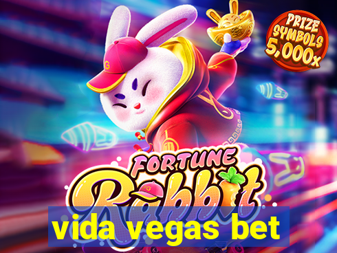 vida vegas bet