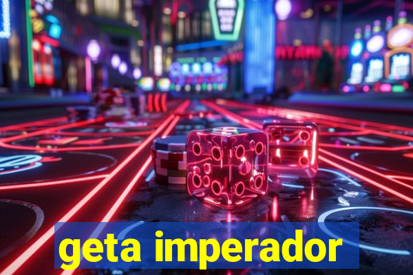 geta imperador