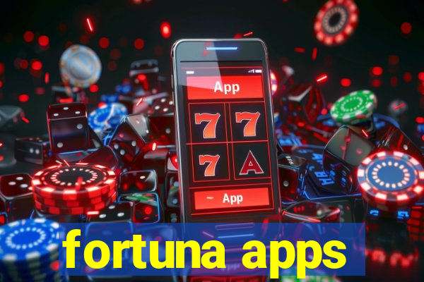 fortuna apps