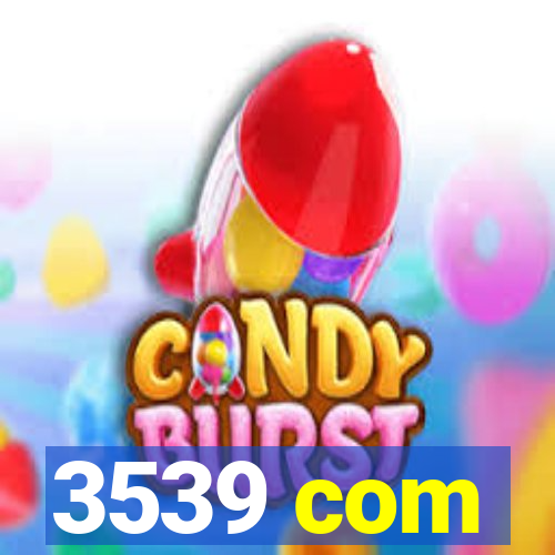 3539 com
