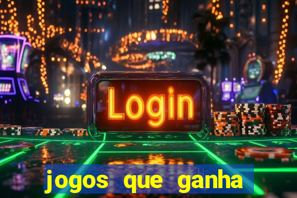 jogos que ganha dinheiro sem depositar