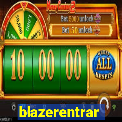 blazerentrar