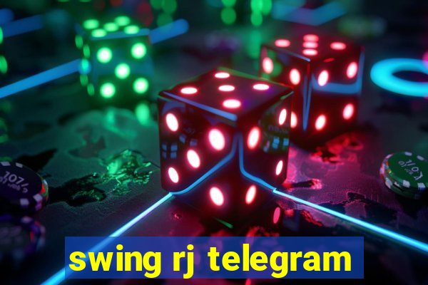 swing rj telegram