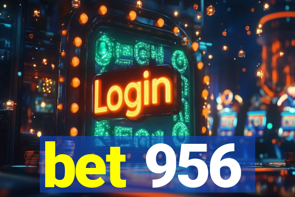 bet 956