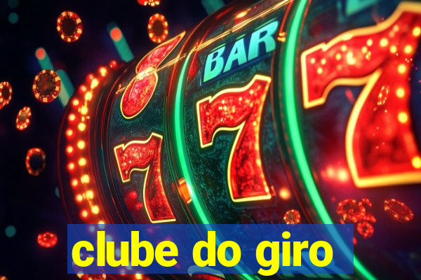 clube do giro