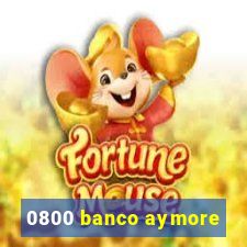 0800 banco aymore