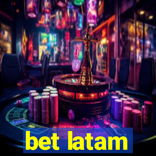 bet latam