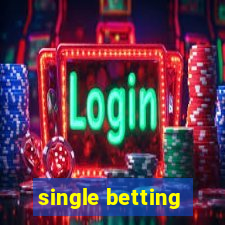 single betting