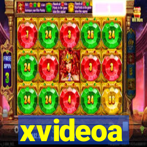 xvideoa