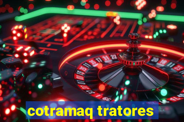 cotramaq tratores