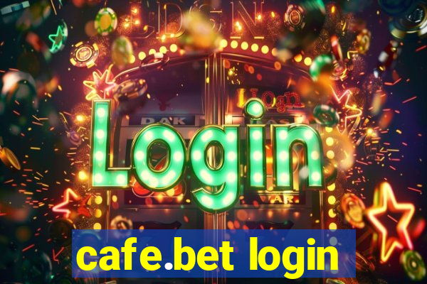 cafe.bet login