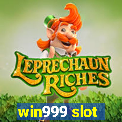 win999 slot