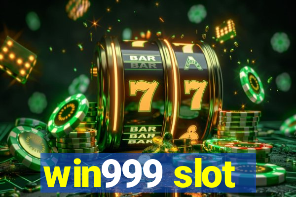 win999 slot