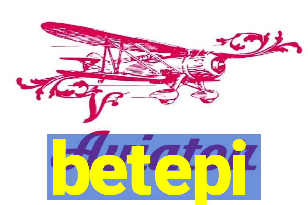 betepi