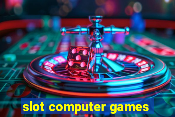 slot computer games