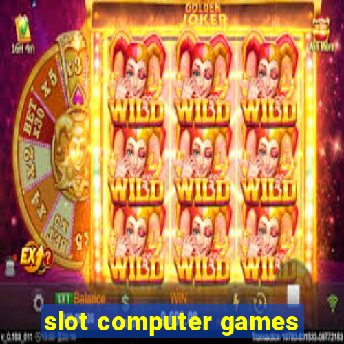 slot computer games