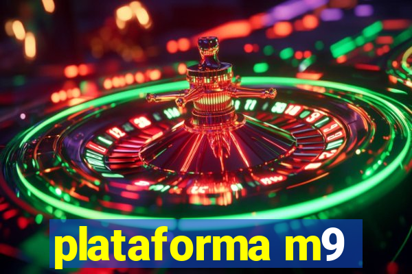 plataforma m9