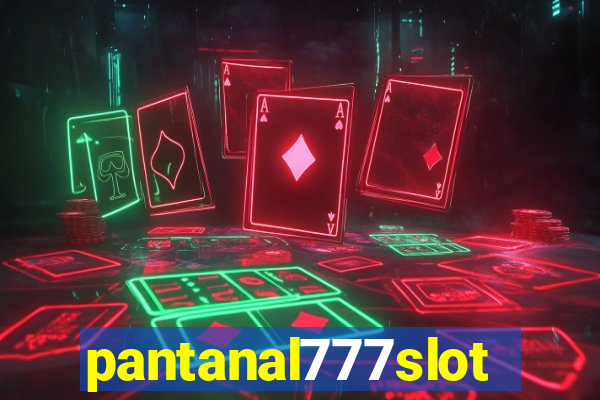 pantanal777slots.com