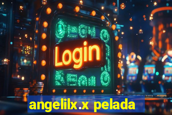 angelilx.x pelada