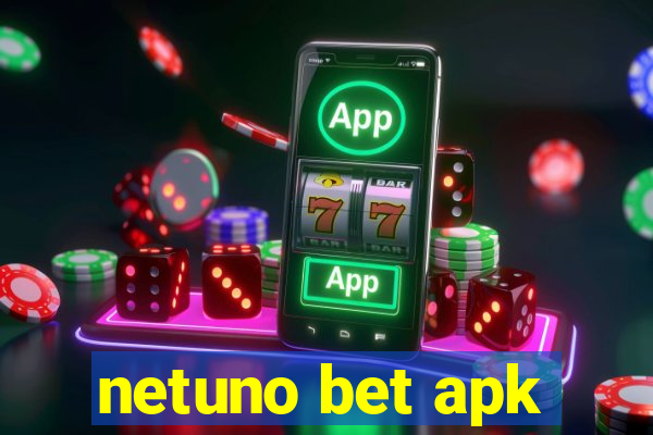 netuno bet apk