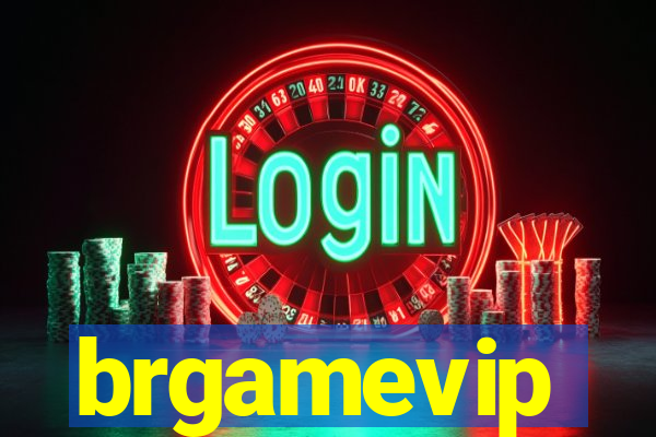 brgamevip