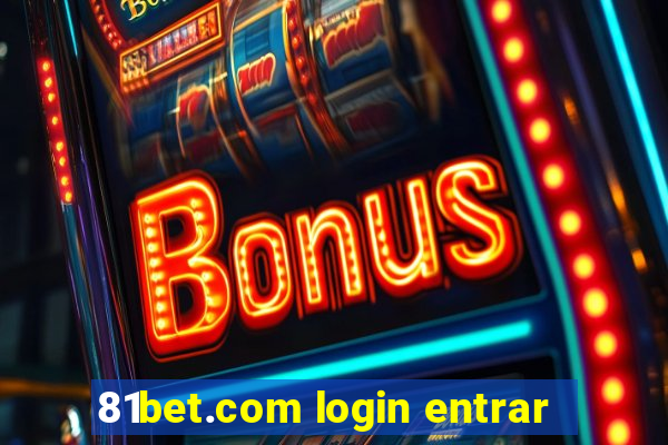 81bet.com login entrar