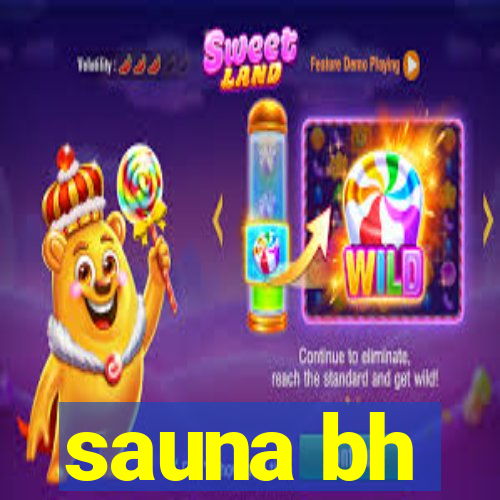 sauna bh