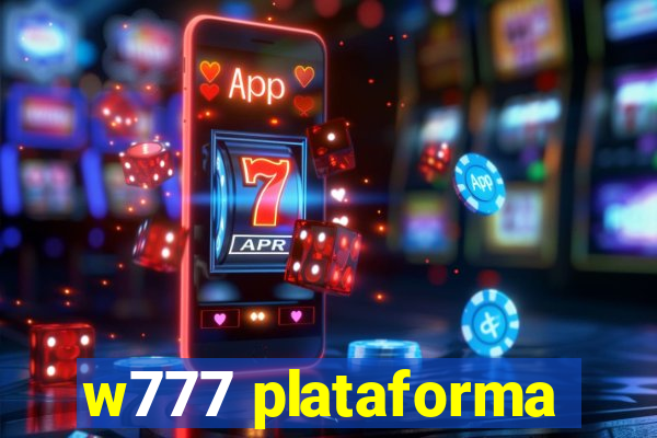 w777 plataforma