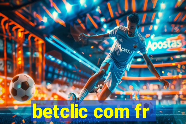 betclic com fr