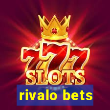 rivalo bets