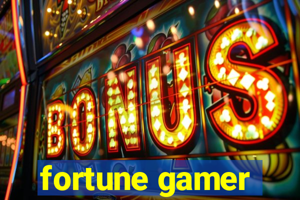 fortune gamer