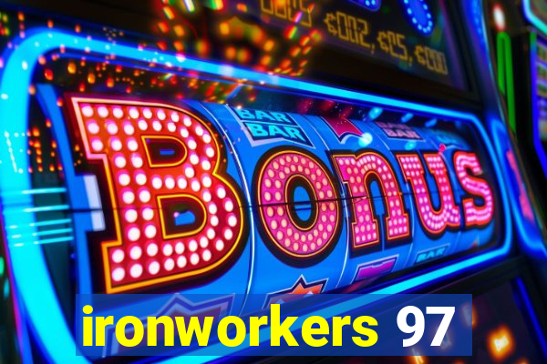 ironworkers 97