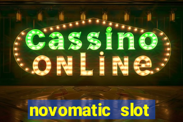 novomatic slot machine games