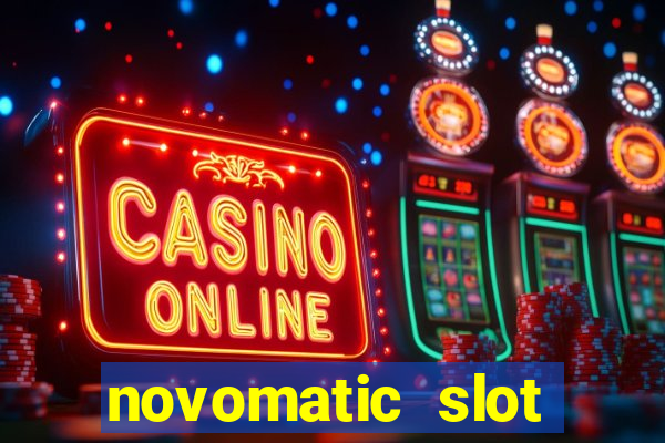 novomatic slot machine games