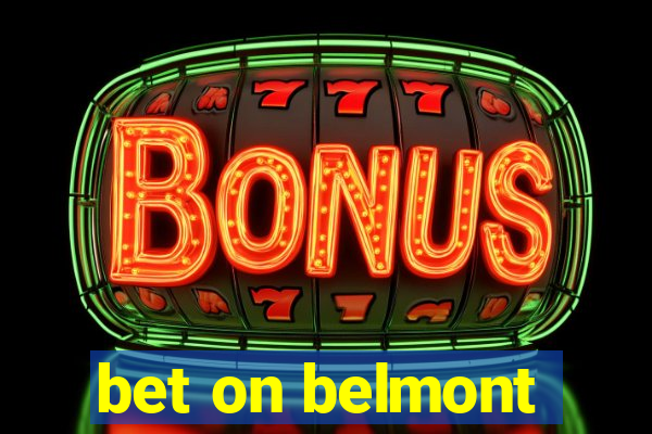 bet on belmont