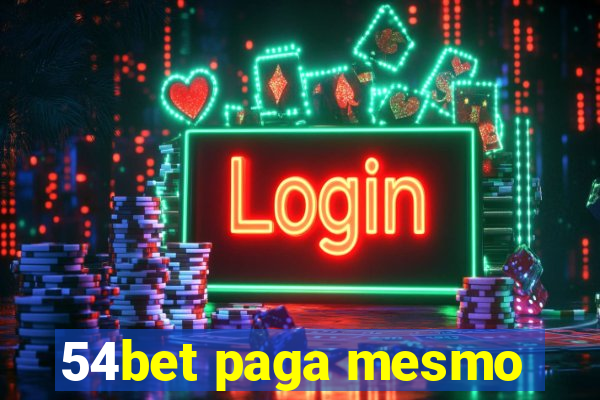 54bet paga mesmo