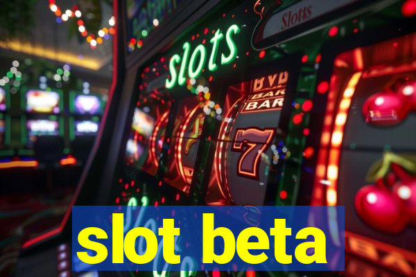 slot beta