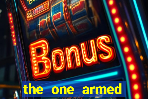 the one armed bandit slot