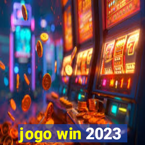 jogo win 2023