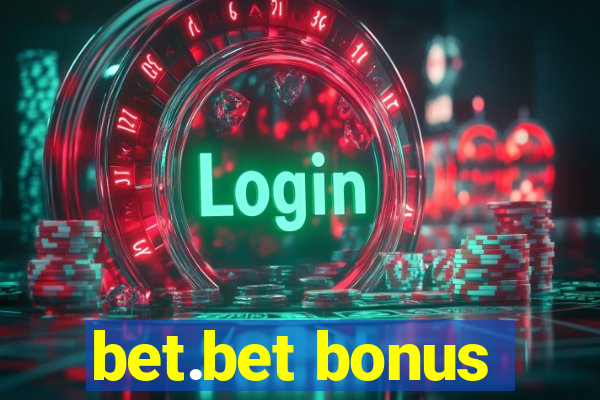 bet.bet bonus