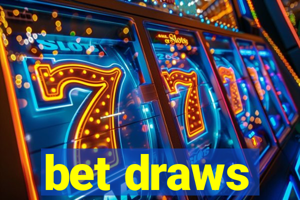 bet draws