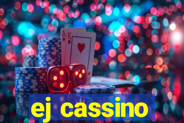 ej cassino