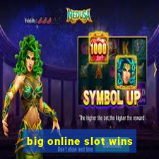 big online slot wins