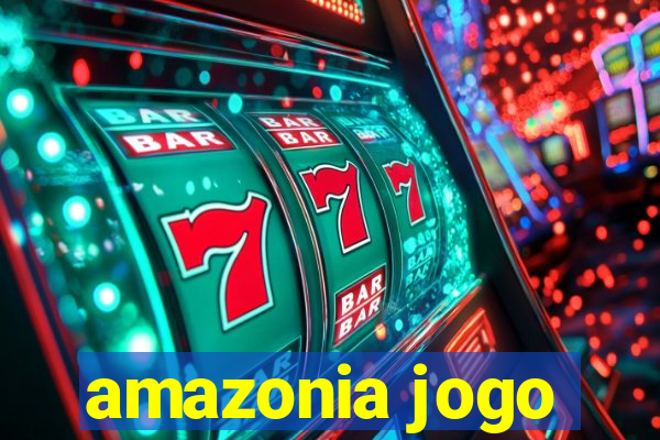 amazonia jogo