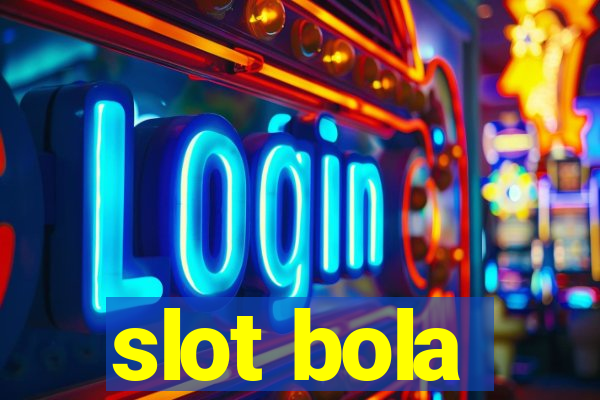 slot bola