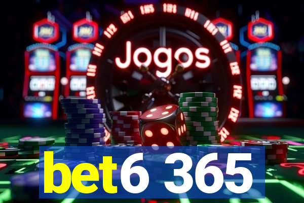 bet6 365